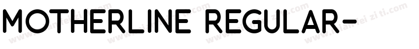 Motherline Regular字体转换